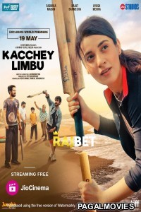Kacchey Limbu (2023) Hindi Full Movie
